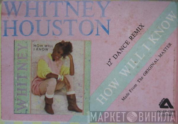  Whitney Houston  - How Will I Know