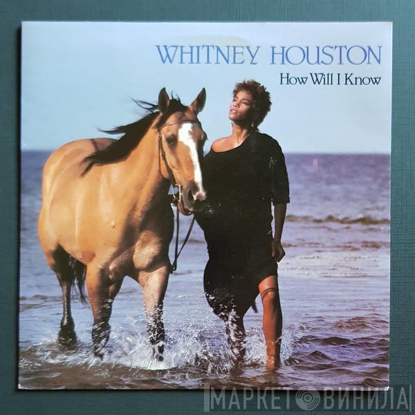  Whitney Houston  - How Will I Know