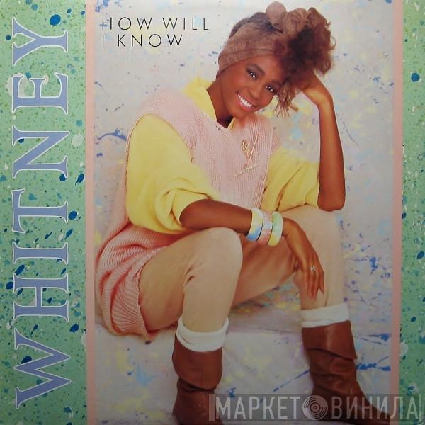  Whitney Houston  - How Will I Know