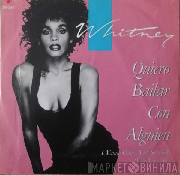  Whitney Houston  - I Wanna Dance With Somebody (Who Loves Me) = Quiero Bailar Con Alguien