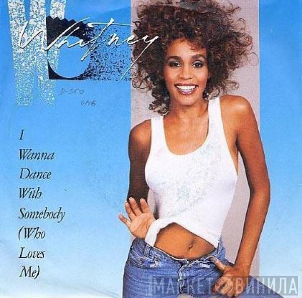 Whitney Houston - I Wanna Dance With Somebody (Who Loves Me)