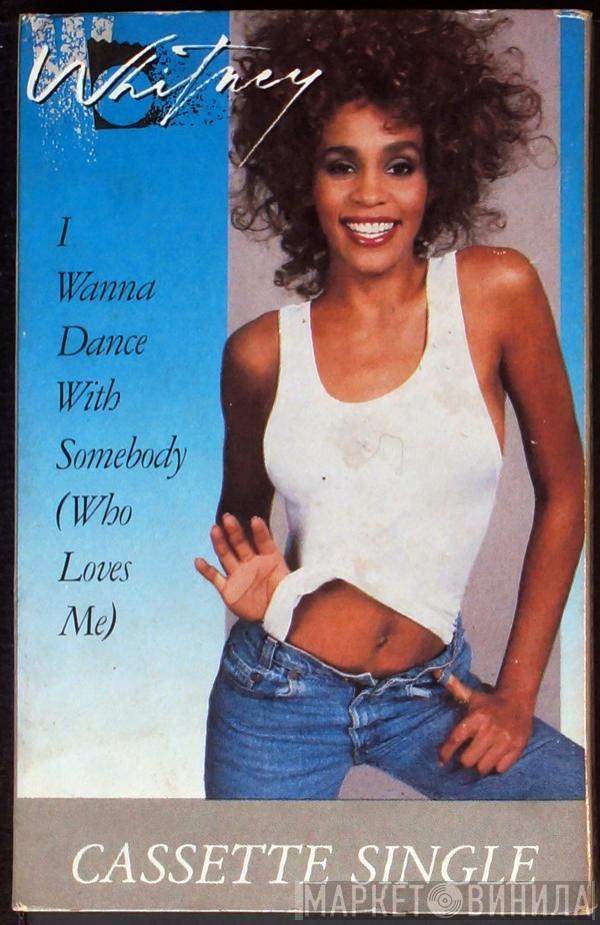  Whitney Houston  - I Wanna Dance With Somebody (Who Loves Me)