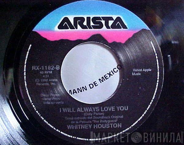  Whitney Houston  - I Will Always Love You