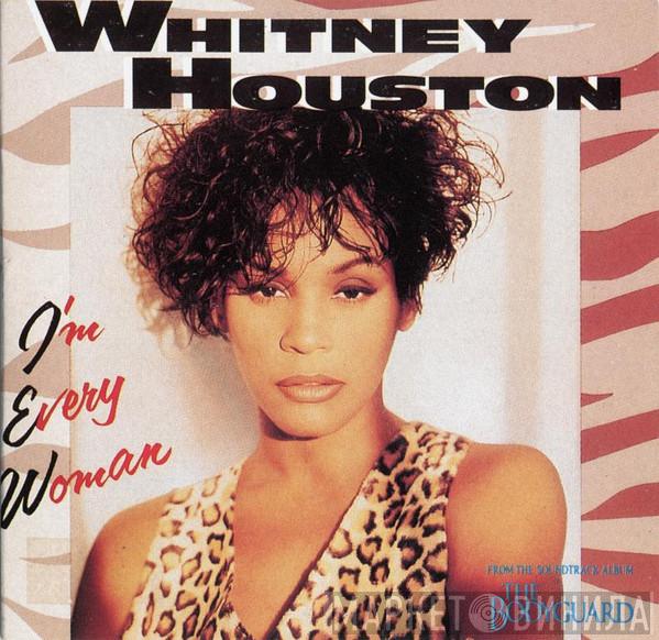  Whitney Houston  - I'm Every Woman