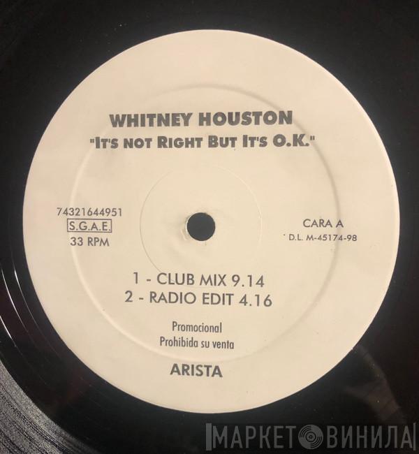  Whitney Houston  - It's Not Right But It's Okay