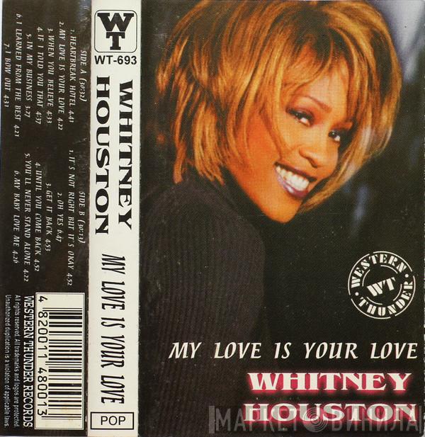  Whitney Houston  - My Love Is Your Love