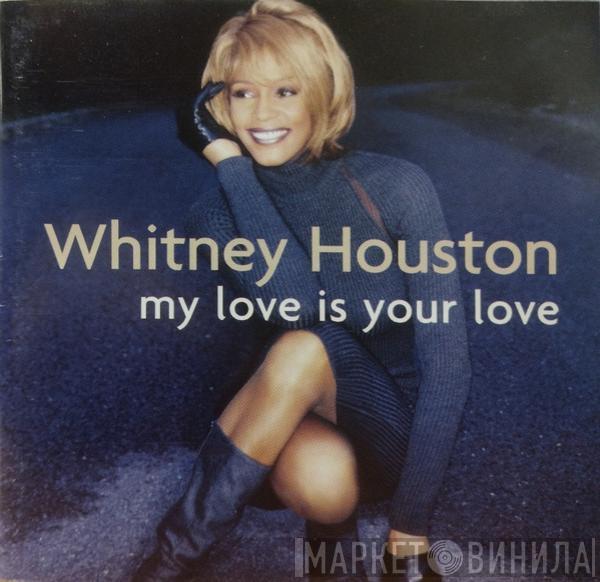  Whitney Houston  - My Love Is Your Love