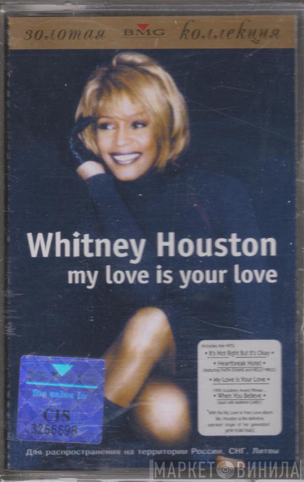  Whitney Houston  - My Love Is Your Love