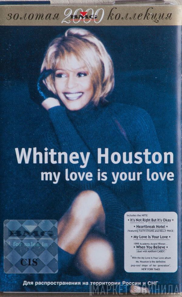  Whitney Houston  - My Love Is Your Love