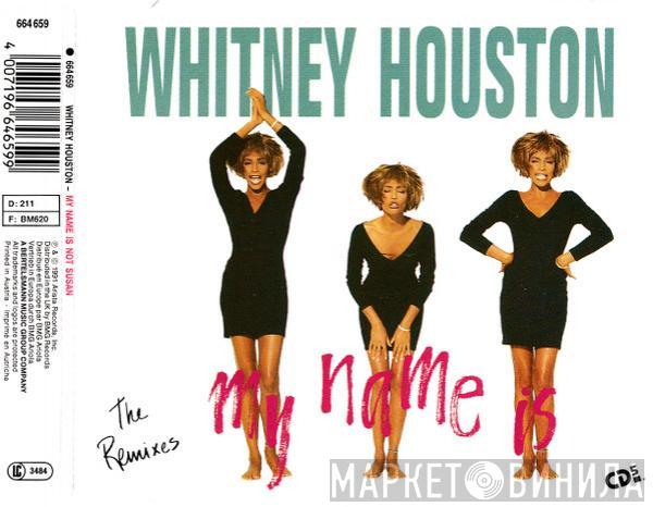  Whitney Houston  - My Name Is Not Susan (The Remixes)