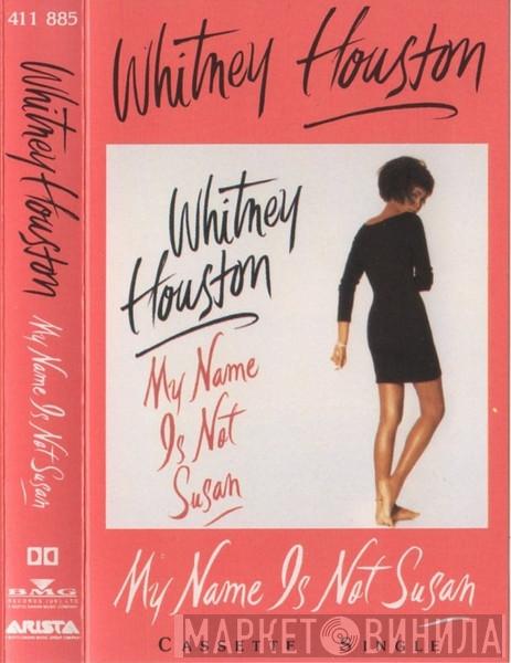Whitney Houston - My Name Is Not Susan