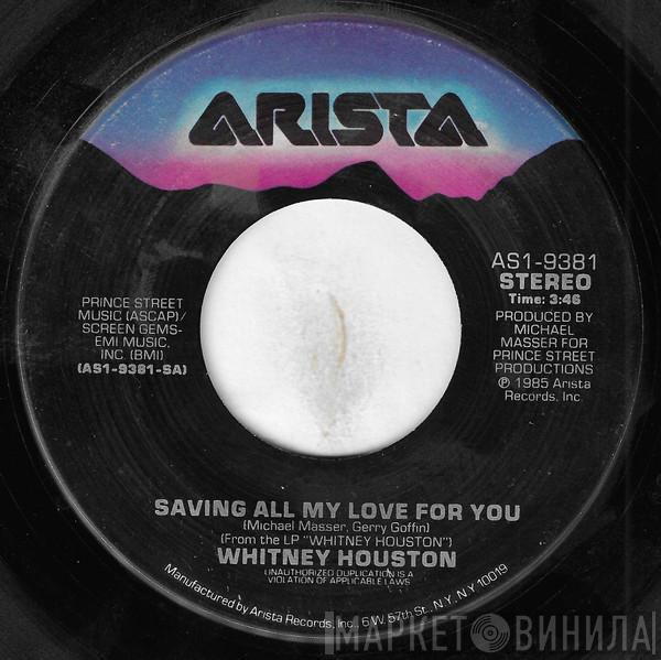  Whitney Houston  - Saving All My Love For You