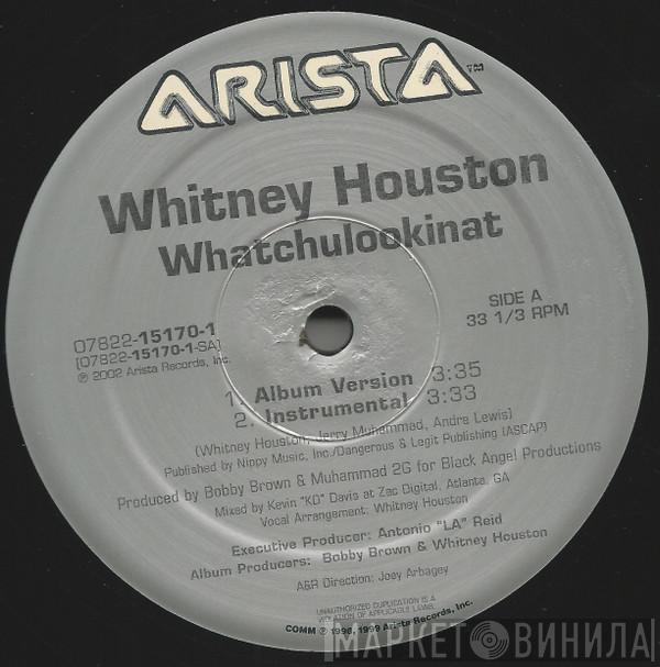 Whitney Houston - Whatchulookinat