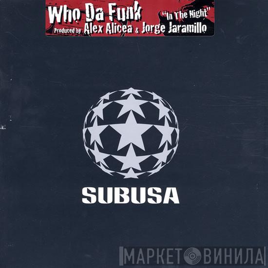 Who Da Funk - In The Night
