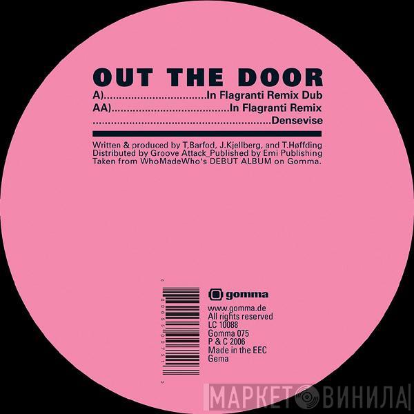 WhoMadeWho - Out The Door (In Flagranti Remix)