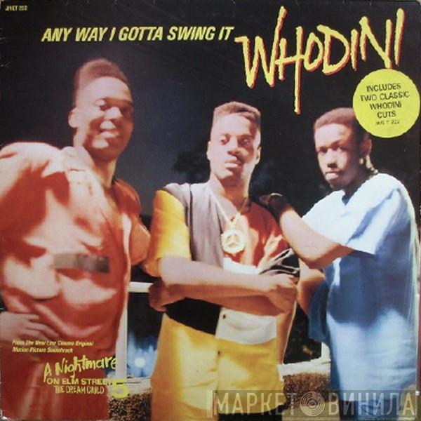 Whodini - Any Way I Gotta Swing It