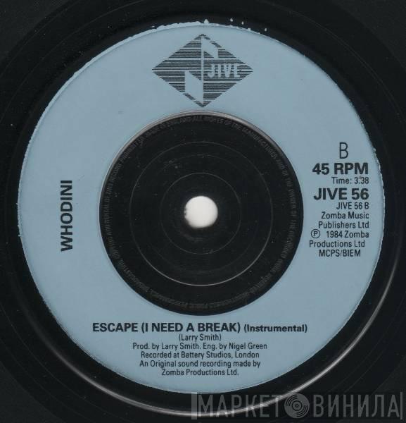 Whodini - Escape (I Need A Break)