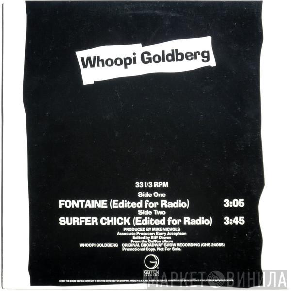 Whoopi Goldberg - Fontaine / Surfer Chick