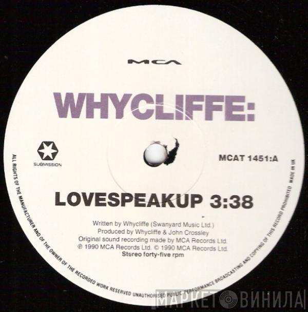 Whycliffe - Love Speak Up / Rough Side