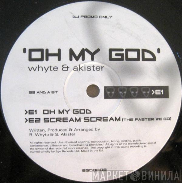 Whyte 'n' Akister - Oh My God