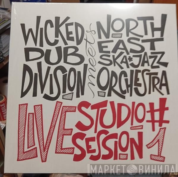 Wicked Dub Division, North East Ska Jazz Orchestra - Live Studio Session #1