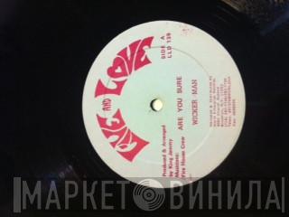 Wickerman, Little John - Are You Sure / No Thing Like No One