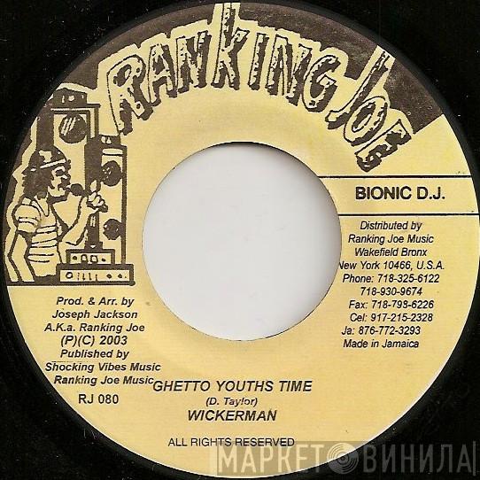 Wickerman - Ghetto Youths Time