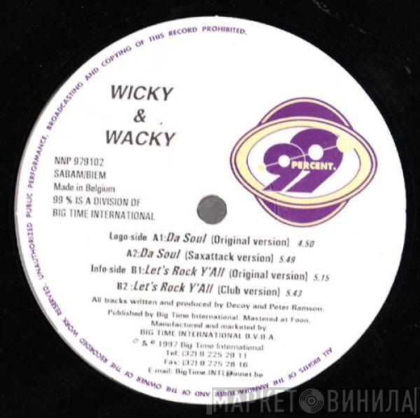 Wicky & Wacky - Da Soul - Let's Rock Y'all