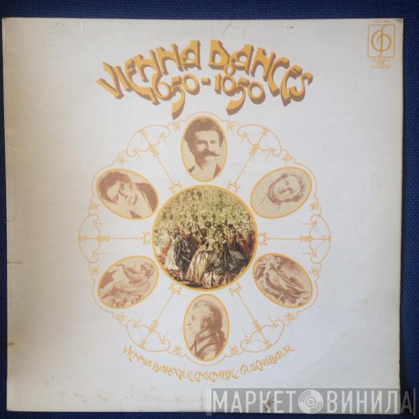 Wiener Barockensemble, Theodor Guschlbauer - Vienna Dances 1650-1850