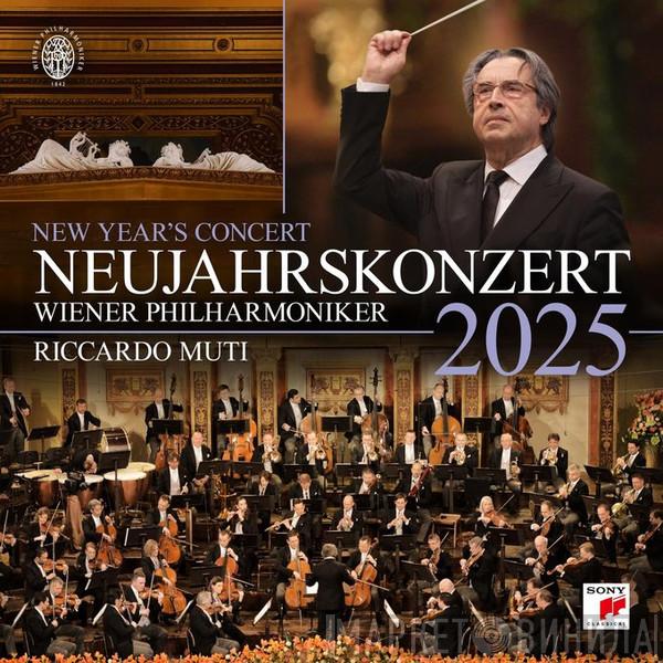 Wiener Philharmoniker, Riccardo Muti - Neujahrskonzert 2025 / New Year's Concert 2025 / Concert Du Nouvel An 2025