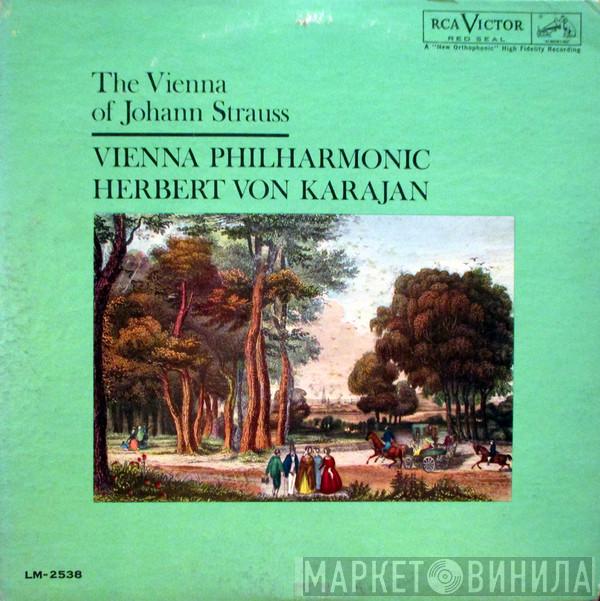 , Wiener Philharmoniker  Herbert von Karajan  - The Vienna Of Johann Strauss