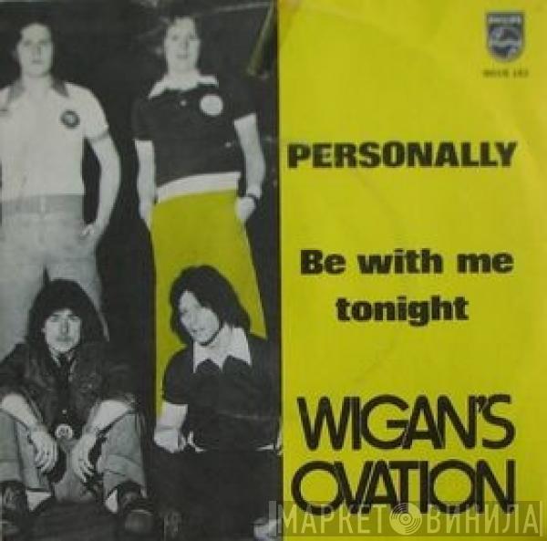  Wigan's Ovation  - Personally