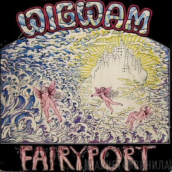 Wigwam  - Fairyport