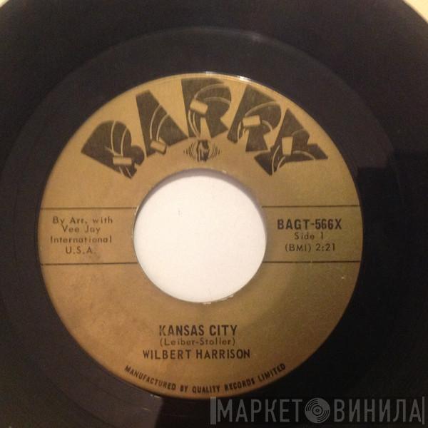  Wilbert Harrison  - Kansas City / Listen, My Darling