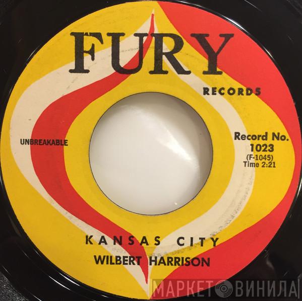  Wilbert Harrison  - Kansas City / Listen, My Darling