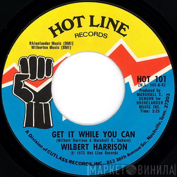 Wilbert Harrison - Get It While You Can / Amen