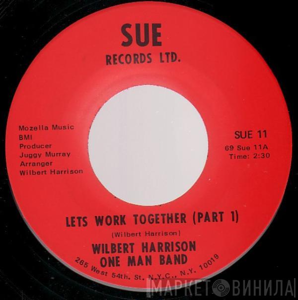 Wilbert Harrison - Let's Work Together
