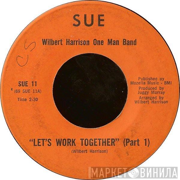 Wilbert Harrison - Let's Work Together