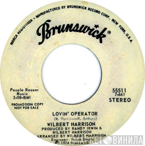 Wilbert Harrison - Lovin' Operator