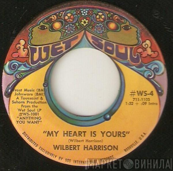 Wilbert Harrison - My Heart Is Yours / Pretty Little Woman