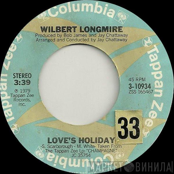  Wilbert Longmire  - Love's Holiday / Funshine