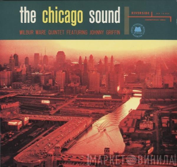 Wilbur Ware Quintet, Johnny Griffin - The Chicago Sound