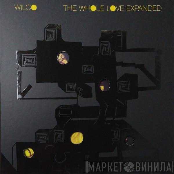 Wilco - The Whole Love Expanded
