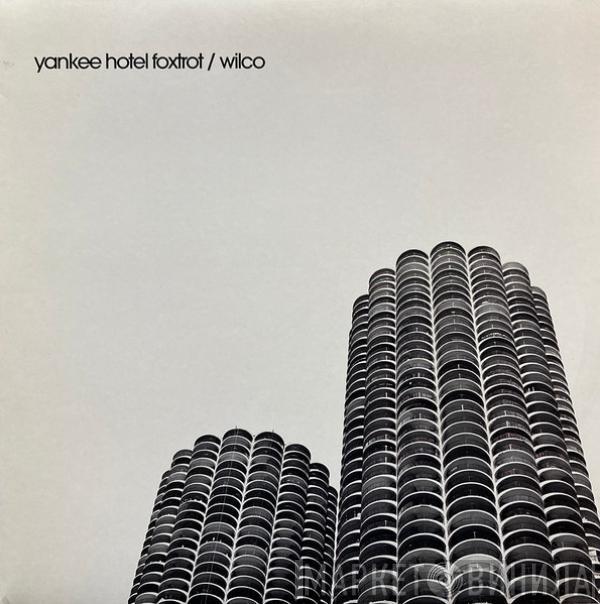 Wilco - Yankee Hotel Foxtrot