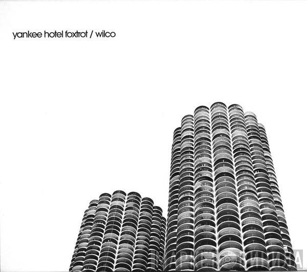 Wilco - Yankee Hotel Foxtrot