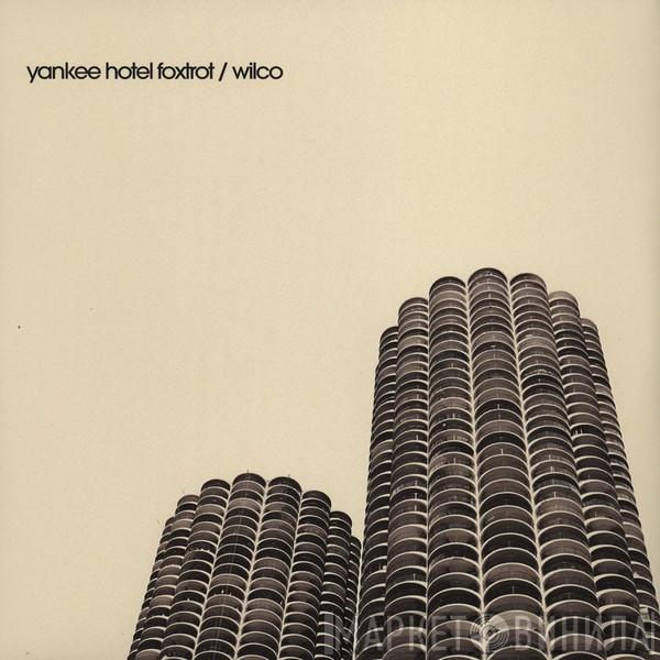  Wilco  - Yankee Hotel Foxtrot