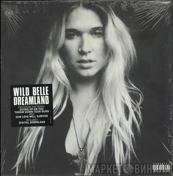  Wild Belle  - Dreamland