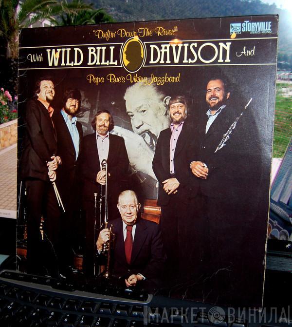 Wild Bill Davison, Papa Bue's Viking Jazz Band - Driftin' Down The River