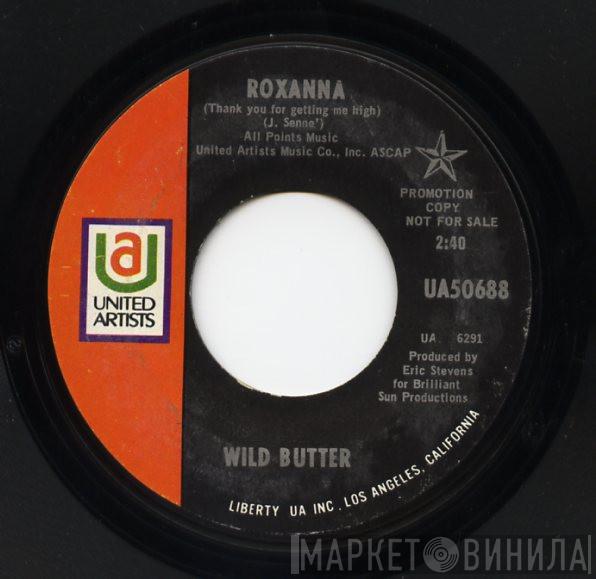 Wild Butter - Roxanna