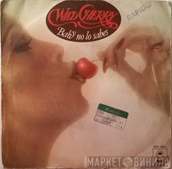 Wild Cherry - Baby No Lo Sabes
